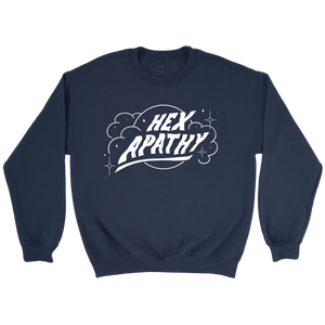 Hex Apathy Fleece Sweatshirt - 7 Colors Available (white print)