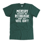 Load image into Gallery viewer, Mercury Retrograde - 7 Colors Available (white print)
